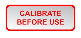 MULTICOMP PRO MP012915 LABEL, CALIBRATE BEFORE USE, 15MM X 40MM ROHS COMPLIANT: NA