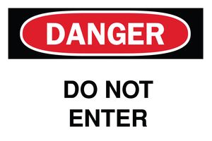 BRADY 84571 Safety Sign, Danger Do Not Enter, 177.8 mm, 254 mm