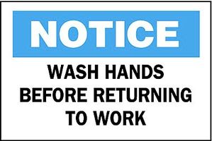 BRADY 25150 Safety Sign, Notice Wash Hands Before Returning To Work, 254 mm, 355.6 mm