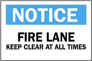 BRADY 25681 Safety Sign, Notice Fire Lane Keep Clear At All Times, 254 mm, 355.6 mm